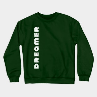 Dreamer Crewneck Sweatshirt